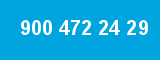 900 472 24 29